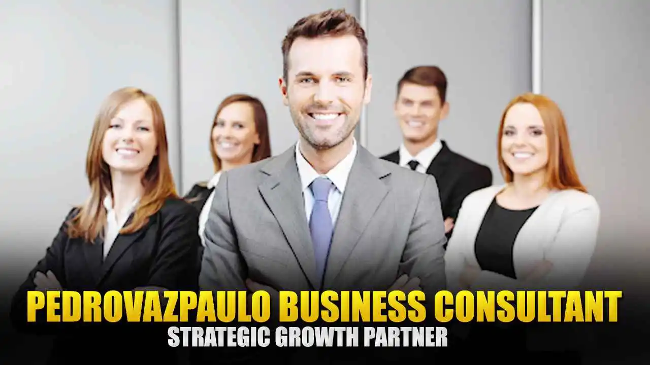 Pedrovazpaulo business consultant